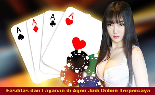 Layanan di Agen Judi Online Terpercaya