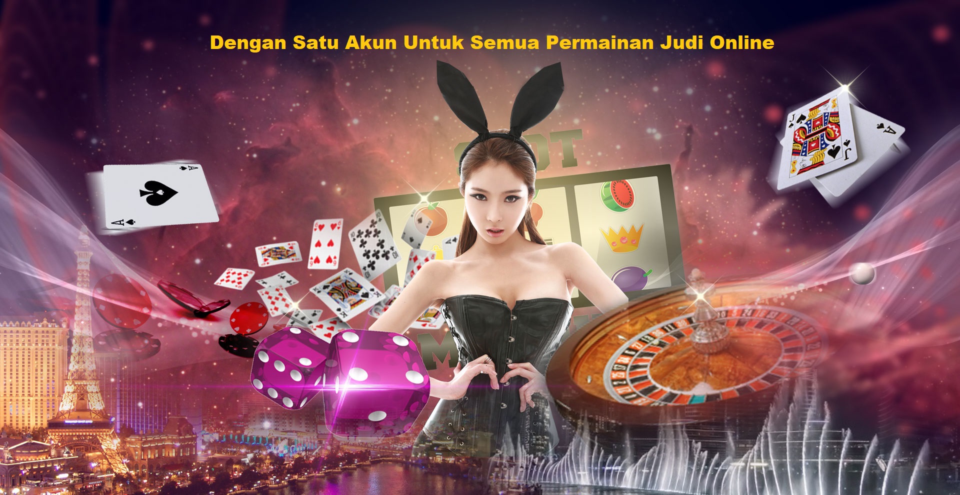 Dengan Satu Akun Untuk Semua Permainan Judi Online